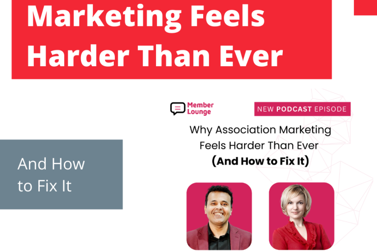 Why Association Marketing Feels Harder Than Ever