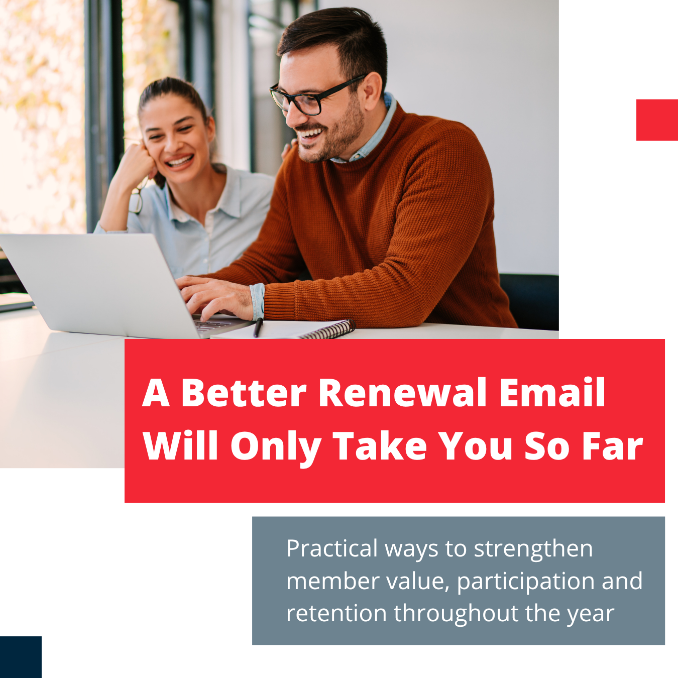 A Better Renewal Email Will Only Take You So Far
